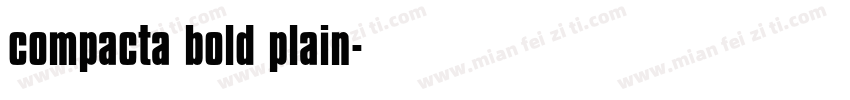 compacta bold plain字体转换